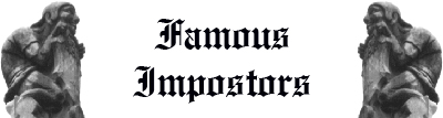 Famous Impostors