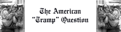 The American 'Tramp' Question