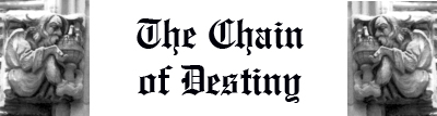 The Chain of Destiny