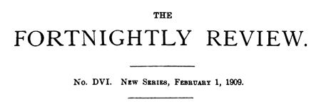 The Fortnightly Review, February 1, 1909